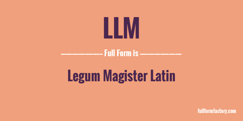 llm-full-form