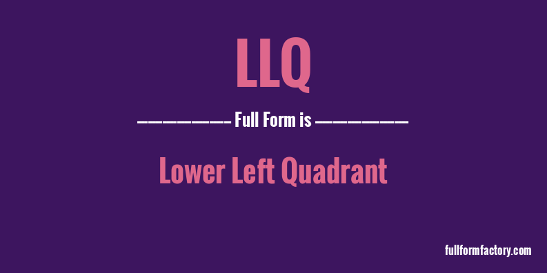 llq-full-form
