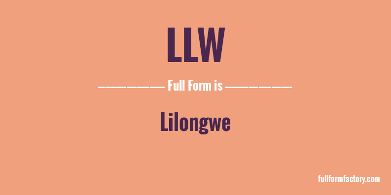 llw-full-form