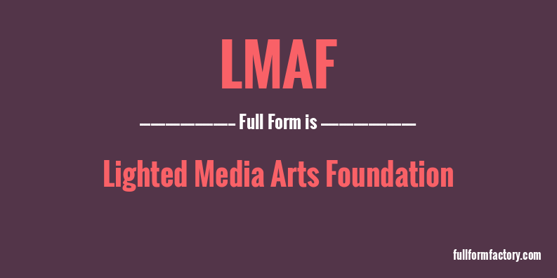 lmaf-full-form