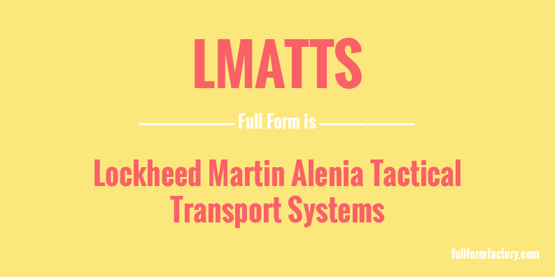lmatts-full-form