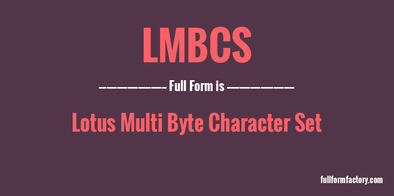 lmbcs-full-form