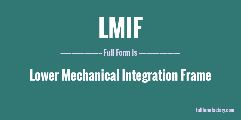 lmif-full-form
