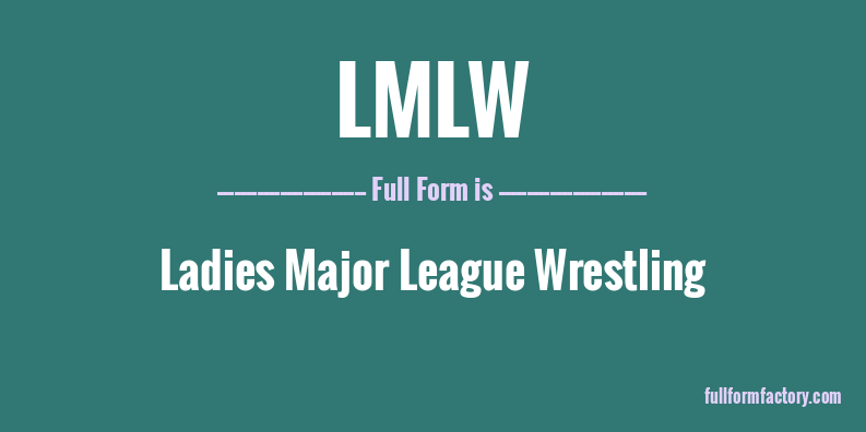 lmlw-full-form