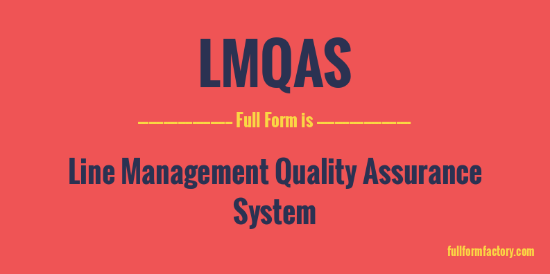 lmqas-full-form