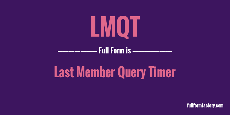 lmqt-full-form