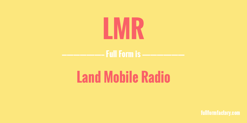 lmr-full-form