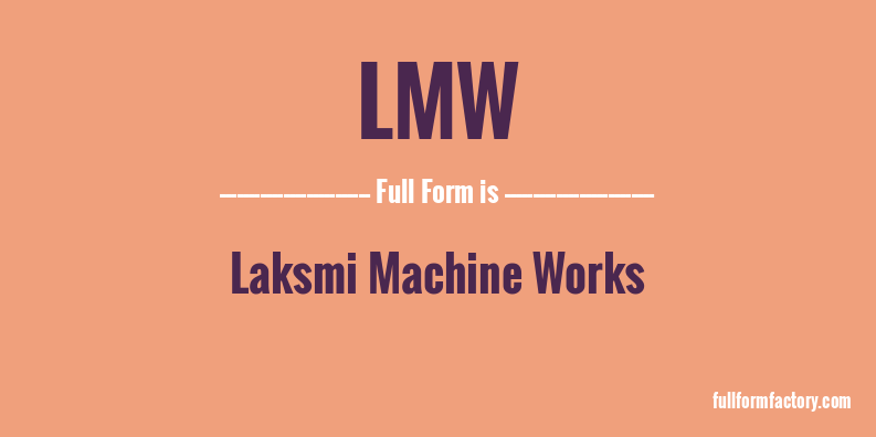 lmw-full-form