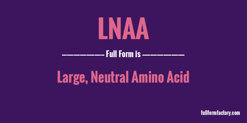 lnaa-full-form