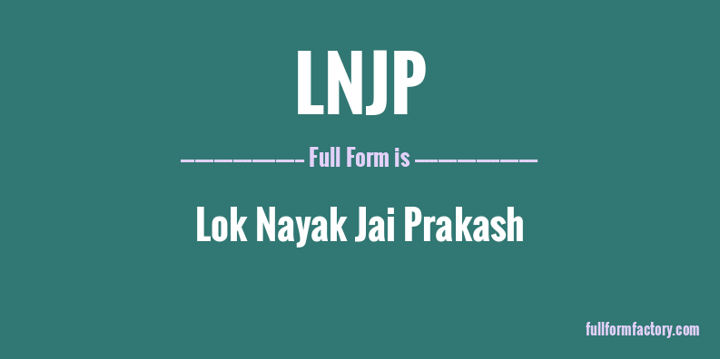 lnjp-full-form