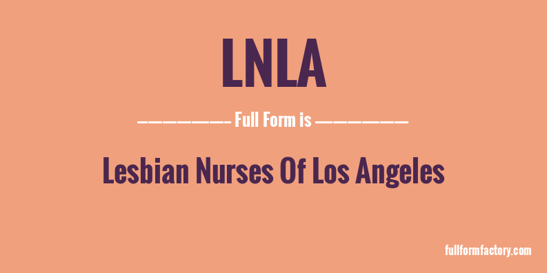lnla-full-form