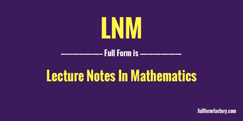 lnm-full-form