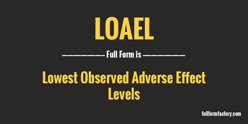 loael-full-form