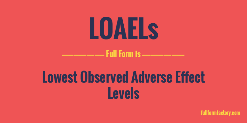 loaels-full-form