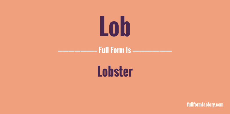 lob-full-form