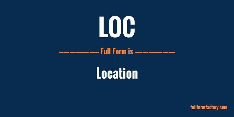 loc-full-form