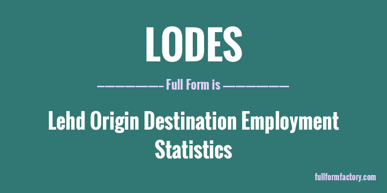 lodes-full-form