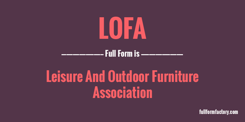 lofa-full-form