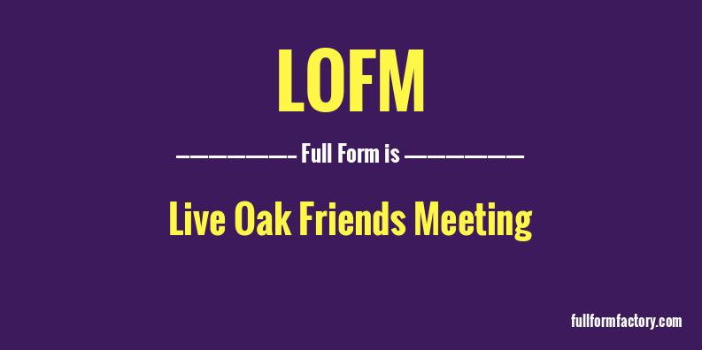 lofm-full-form