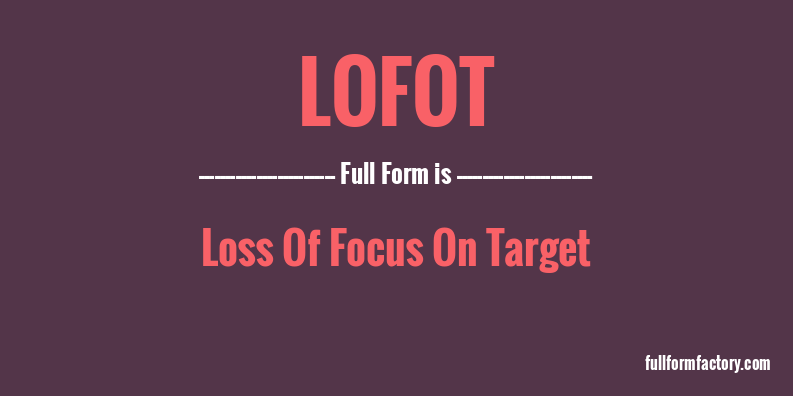 lofot-full-form