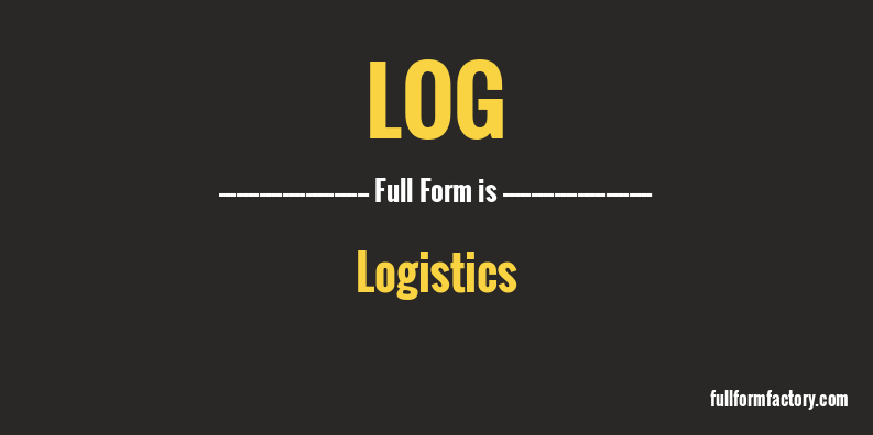 log-abbreviation-meaning-fullform-factory