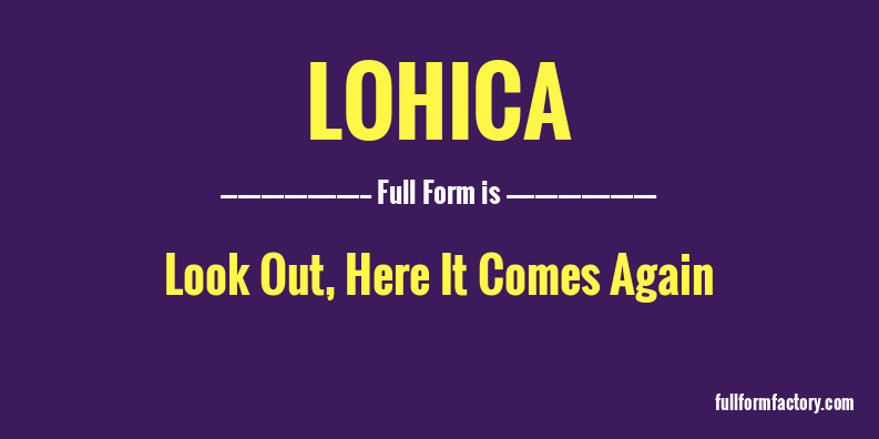 lohica-full-form