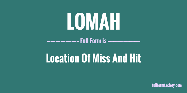 lomah-full-form