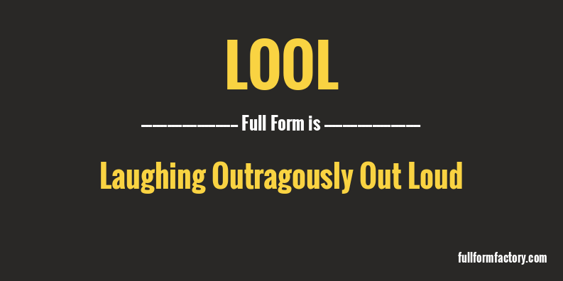 lool-full-form