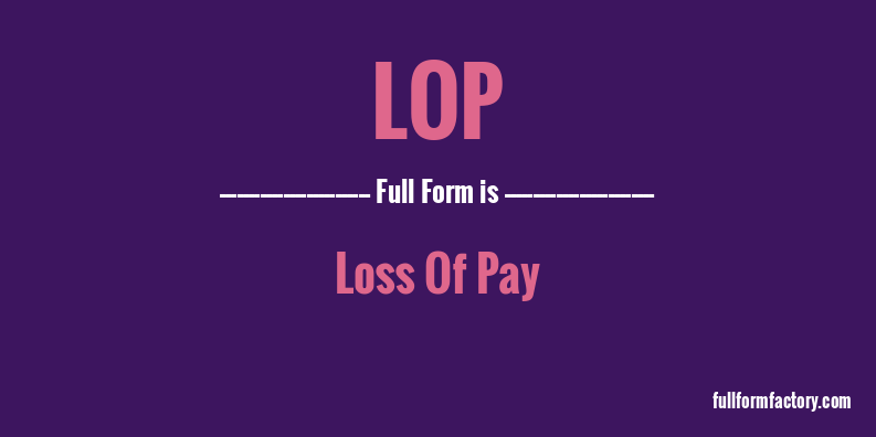 lop-full-form