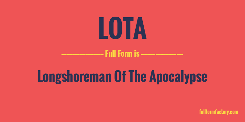 lota-full-form