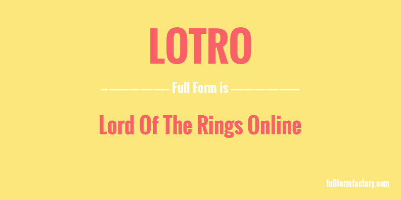 lotro-full-form
