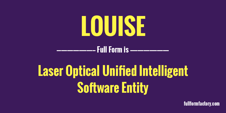 louise-full-form