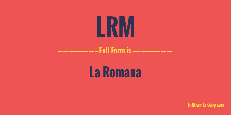 lrm-full-form