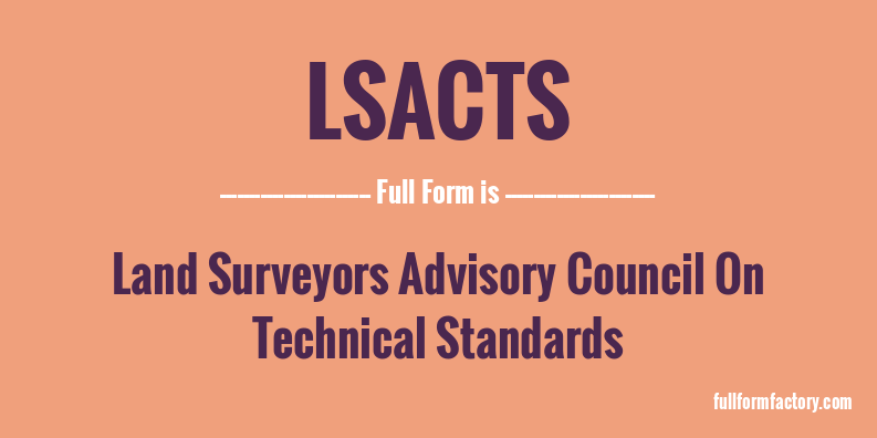 lsacts-full-form