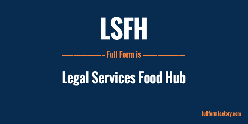 lsfh-full-form