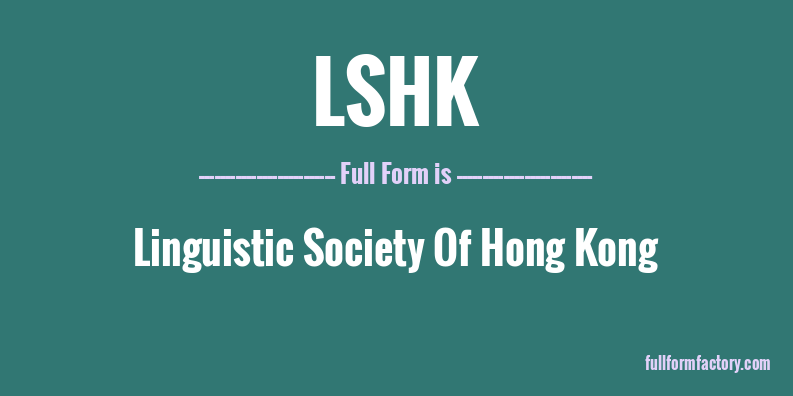 lshk-full-form