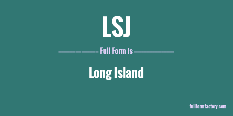 lsj-full-form