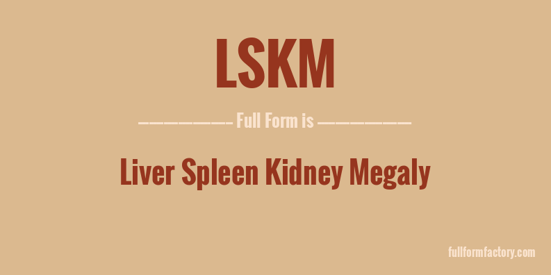 lskm-full-form