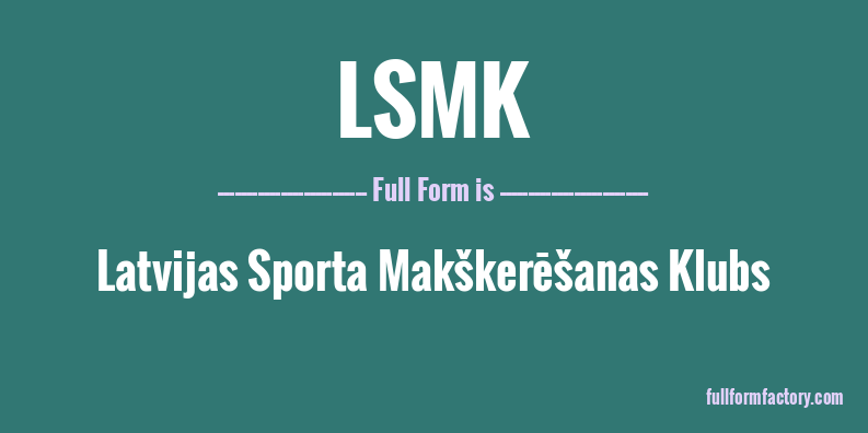lsmk-full-form