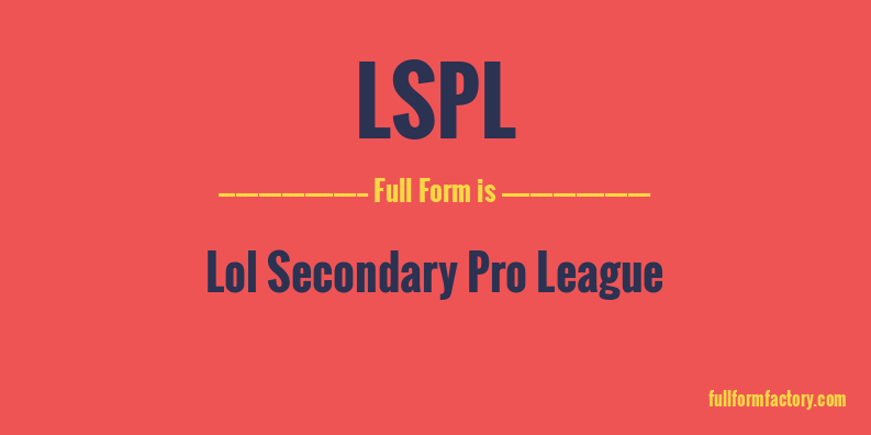 lspl-full-form