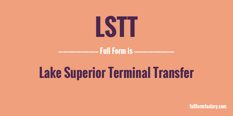 lstt-full-form