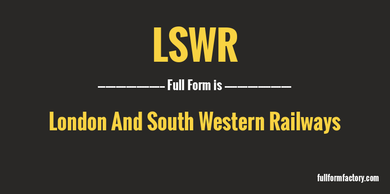 lswr-full-form