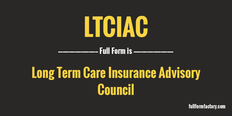 ltciac-full-form