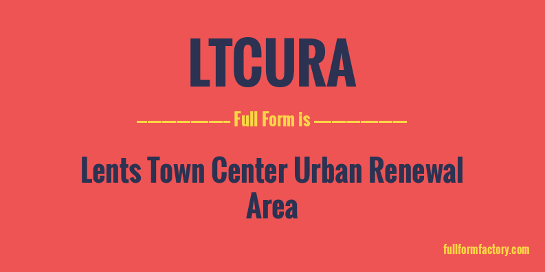 ltcura-full-form