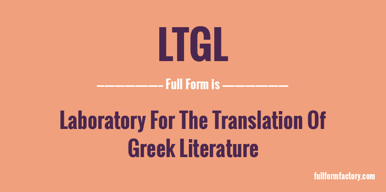 ltgl-full-form