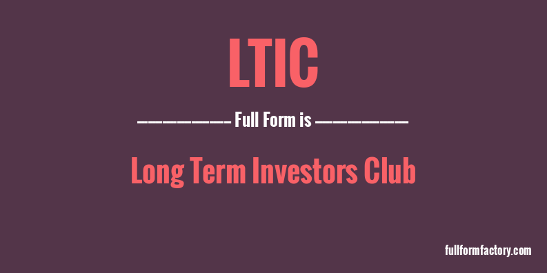 ltic-full-form