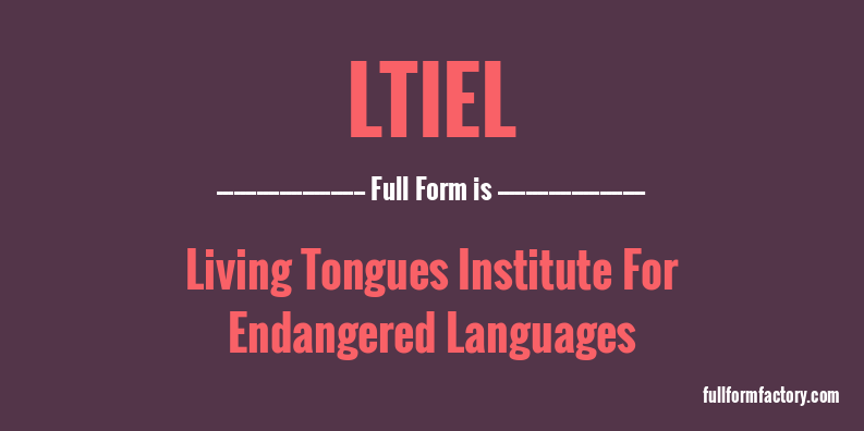 ltiel-full-form