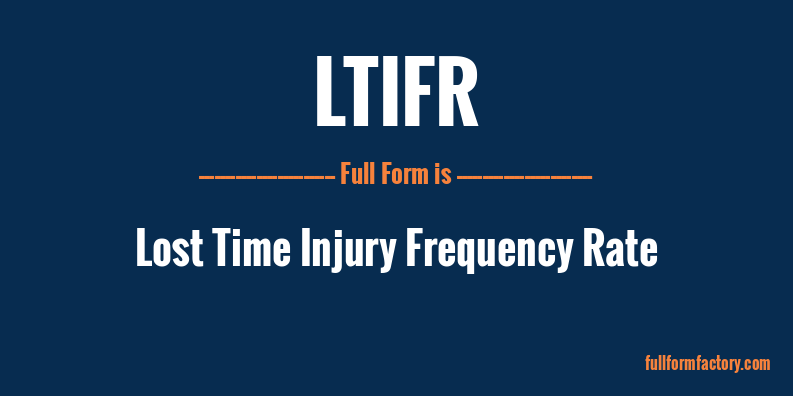 ltifr-full-form