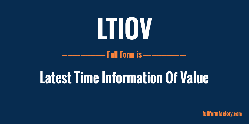 ltiov-full-form