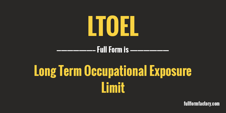 ltoel-full-form